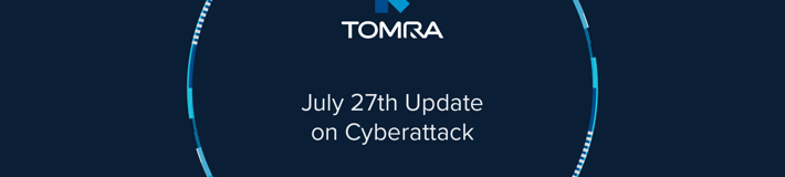 TOMRA 27. juli – Opdatering om cyberangreb